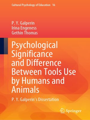 cover image of Psychological Significance and Difference Between Tools Use by Humans and Animals